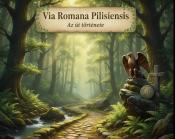 Via Romana Pilisiensis 